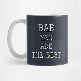 Dad You Are The Best Cool Gift For Father Mug